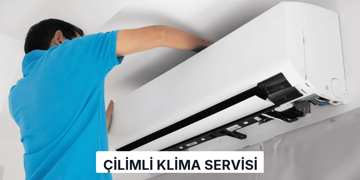 Çilimli Klima Servisi